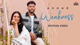 Weakness Official Video Ashar  Gaiphy  New Punjabi Songs  Latest Punjabi Songs [upl. by Ellen]