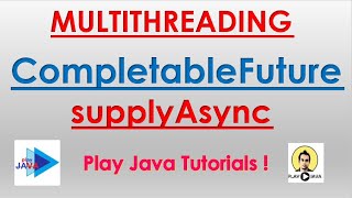 CompletableFuture In Java8 supplyAsync [upl. by Ybrik151]