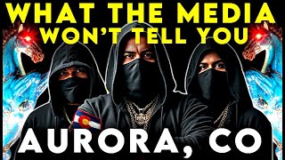 What The Media Wont Tell You About Aurora Colorado [upl. by Lucita]