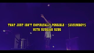 UICIDEBOY  THAT JUST ISNT EMPIRICALLY POSSIBLE  WITH RUSSIAN SUBS  ПЕРЕВОД [upl. by Meador238]