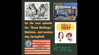 The quotKnow Nothingquot Party 18401860 Nativism and the Creepy Racism in Springfield Ohio [upl. by Prestige]