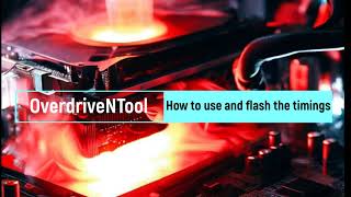 OverdriveNTool Download How to use and flash the timings [upl. by Ehc804]