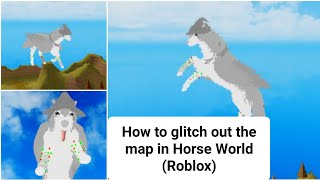 HOW TO glitch out the map in Horse World 2024  horseworld roblox glitches howto [upl. by Eneluqcaj224]