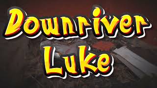 Downriver Luke  Cheeto Man dir by 2SHUTTERFILMS [upl. by Rosenquist288]