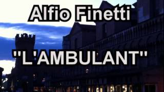 Alfio Finetti  LAmbulant [upl. by Brick]