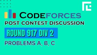 Codeforces Round 917 Div 2  Video Solutions  A to C  by Gaurish Baliga  TLE Eliminators [upl. by Braunstein]