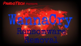 How to remove Wannacry Ransomware [upl. by Eynaffit849]