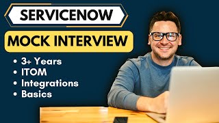 ServiceNow Mock Interview 2  ServiceNow Integration Questions [upl. by Nolyag]