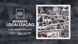 MOBBERS  Localização Prod Edivaldo Esteves amp TBox [upl. by Lora620]