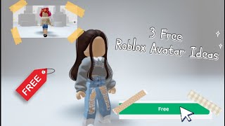 3 Free Roblox Avatar Ideas [upl. by Knick319]