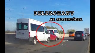 Videón ahogy BELEROHAN az ARASZOLÓ SORBA egy kisbusz az M5 kivezetőn [upl. by Spark]