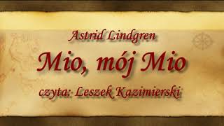 Mio mój Mio  Astrid Lindgren część II [upl. by Akeme]