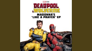 Like a Prayer Battle Royale Mix from “Deadpool amp Wolverine” [upl. by Mayes847]