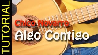 ALGO CONTIGO  Chico Novarro  Bolero en guitarra acustica [upl. by Adnil]