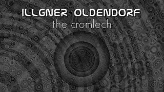 Illgner Oldendorf  The Cromlech Official Video [upl. by Alfi502]