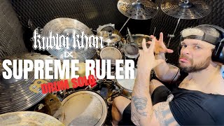 Kublai Khan  SUPREME RULER with DRUM SOLO [upl. by Laurel]