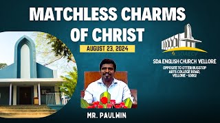 Matchless Charms of Christ  AY Worship  SDAECV  August 23 2024 [upl. by Ilrebmyk]