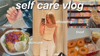 SELF CARE VLOG  self care shopping nails skincare [upl. by Yattirb751]