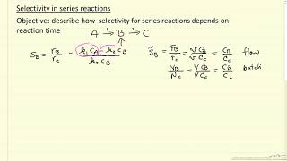 Selectivity in Series Reactions [upl. by Nerrawed]