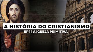 A História do Cristianismo Como Você Nunca Viu  Episódio 01 [upl. by Parfitt]