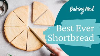 Best Ever Shortbread Recipe  Baking Mad [upl. by Giza]