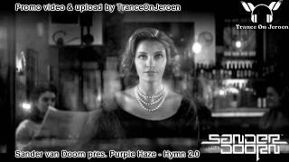 Sander van Doorn pres Purple Haze  Hymn 20 Best trance 2010 ★★★【VIDEO edit TranceOnJeroen】★★★ [upl. by Reiter]