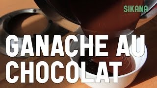 Ganache Au Chocolat  Recettes de crèmes [upl. by Acinom]