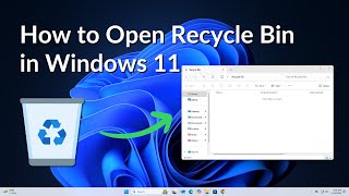 How to Open Recycle Bin in Windows 11 [upl. by Shreve658]