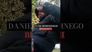 Danie Bezdomnego Parówka I groch [upl. by Kylah]