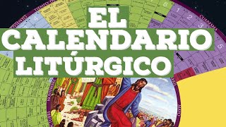 El Calendario Litúrgico  Lente Católico [upl. by Leesen514]