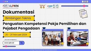 PENGUATAN KOMPETENSI POKJA PEMILIHAN DAN PEJABAT PENGADAAN [upl. by Kehsihba721]