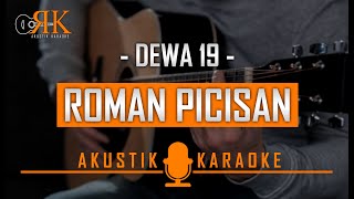 Roman Picisan  Dewa 19  Akustik Karaoke [upl. by Itsur273]