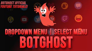 Dropdown menu amp Select Menu Command Builder  BotGhost Tutorial [upl. by Johnathan885]