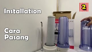 Pensonic PP123 Double Water Filter Unboxing and Installation Cara Pasang Penapisan Air [upl. by Sheline]