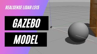 L515 Gazebo Model  L515 LIDAR  Intel Realsense [upl. by Grosvenor]