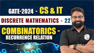 Discrete Mathematics 22  Combinatorics  Recurrence Relation  CS amp IT  GATE 2024 Series YT [upl. by Ulrikaumeko]