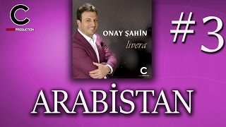 Onay Şahin  Arabistan 2017 [upl. by Josias]