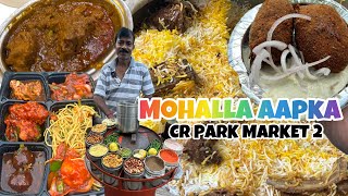 Mohalla Aapka CR Park  Mutton Chop Mutton Kosha Fulka Luchi Mutton Biryani Chinese Chaat [upl. by Crosse2]