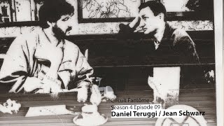 Circuit Fantôme S4 Ep09 Daniel Teruggi  Jean Schwarz [upl. by Yreffeg]