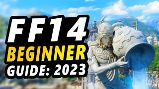 FF14  2023 Complete Beginners Guide Final Fantasy 14 [upl. by Hermina806]