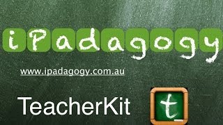 iPadagogy  App Review  TeacherKit Part 1 Tutorial [upl. by Ahsakal]