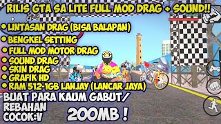 RILIS GTA SA LITE FULL MOD RACING DRAG  GRAFIK HD NO FC [upl. by Javler837]