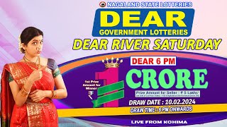 DEAR RIVER SATURDAY WEEKLY DEAR 6 PM WEEKLY DRAW DATE 10022024 LIVE FROM KOHIMA [upl. by Hoon825]