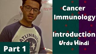 Cancer Immunology  Tumor Immunology  Introduction  Part 1 [upl. by Abbie]