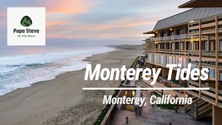 Monterey Tides Beach Resort Monterey CA [upl. by Lila]