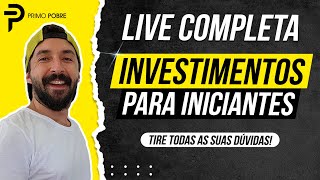 Live sobre INVESTIMENTOS para INICIANTES [upl. by Dickenson]