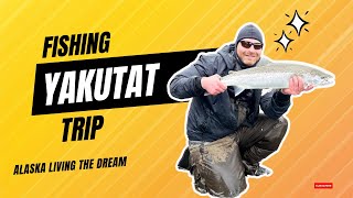 2023 YAKUTAT ALASKA  FISHING TRIP [upl. by Noirad768]