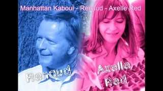 Manhattan Kaboul  Renaud  Axelle Red [upl. by Raney]