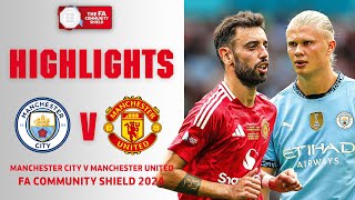 Manchester Rivals Reunite  Manchester City v Manchester United  FA Community Shield 2024 [upl. by Sivel]