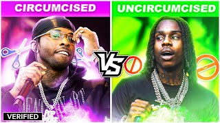 CIRCUMCISED RAPPERS vs UNCIRCUMCISED RAPPERS 💀 [upl. by Karrah612]